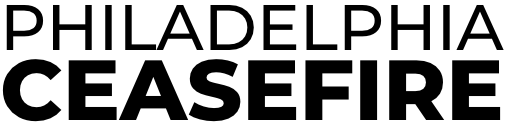 Philadelphia Ceasefire